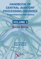 Plural Publishing Announces Launch of 2nd Edition of Its Handbook of Central Auditory Processing Disorder